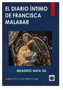 El diario íntimo de Francisca Malabar (1995) de Milagros Mata Gil